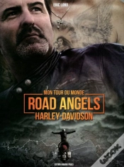 Capa do artigo Road-Angels Tour Du Monde En Harley-Davidson