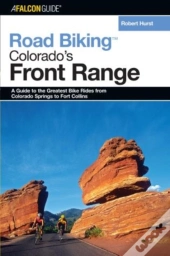 Road Biking(Tm) Colorado'S Front Range