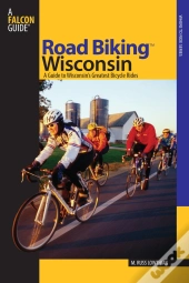 Road Biking(Tm) Wisconsin