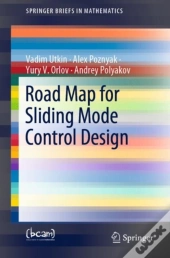 Road Map For Sliding Mode Control Design