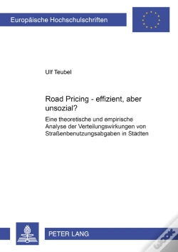 Capa do artigo Road Pricing - Effizient, Aber Unsozial?