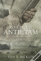 Road To Antietam
