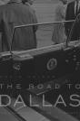 Road To Dallas - Preview
