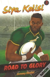Road To Glory Siya Kolisi