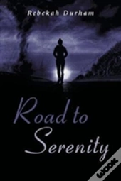 Road To Serenity