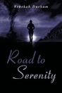 Road To Serenity - Preview