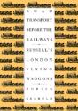 Road Transport Before The Railways - Preview
