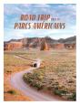 Road Trip Dans Les Parcs Américains - Preview