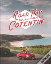 Road Trip Sur Le Littoral Du Cotentin
