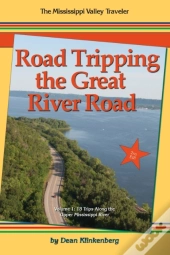 Road Tripping The Great River Road