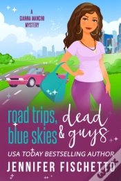 Capa do artigo Road Trips, Blue Skies & Dead Guys