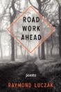 Road Work Ahead - Preview