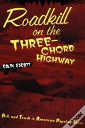 Capa do artigo Roadkill On The Three-Chord Highway