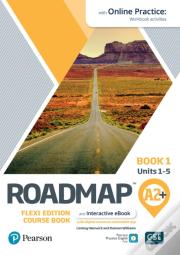 Roadmap A2+ Flexi Edition Course Book 1 With Ebook And Online Practice Access