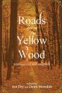 Roads In A Yellow Wood - Preview