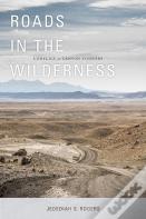 Roads In The Wilderness