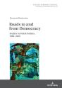 Roads To And From Democracy - Preview