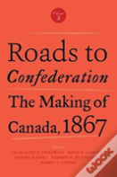 Roads To Confederation