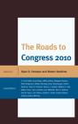 Roads To Congress 2010 - Preview