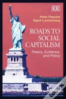 Roads To Social Capitalism