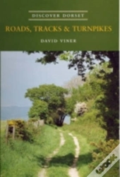 Roads, Tracks And Turnpikes