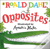 Roald Dahl'S Opposites