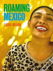 Capa do artigo Roaming Mexico: Laura Wilson
