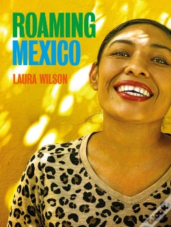 Capa do artigo Roaming Mexico: Laura Wilson
