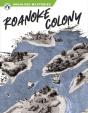 Roanoke Colony - Preview