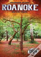 Roanoke : The Lost Colony