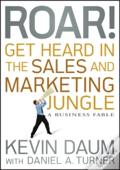 Capa do artigo Roar! Get Heard In The Sales And Marketing Jungle