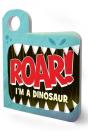 Roar! Iâ€™M A Dinosaur - Preview
