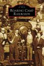 Roaring Camp Railroads - Preview