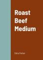 Roast Beef Medium - Preview