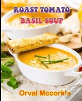 Roast Tomato Basil Soup