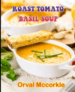Capa do artigo Roast Tomato Basil Soup