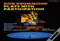 Rob Drummond Plays With Participation