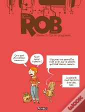 Rob Tome 3 : Fin De Programme
