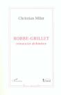 Robbe-Grillet : Romancier Alchimiste - Preview