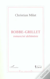 Capa do artigo Robbe-Grillet : Romancier Alchimiste