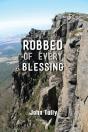 Robbed Of Every Blessing - Preview