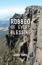 Robbed Of Every Blessing - Preview