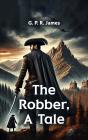 Robber, A Tale - Preview