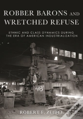 Robber Barons And Wretched Refuse