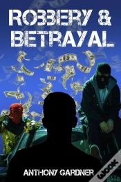 Capa do artigo Robbery & Betrayal