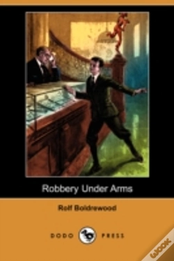 Capa do artigo Robbery Under Arms (Dodo Press)
