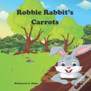 Robbie Rabbit'S Carrots