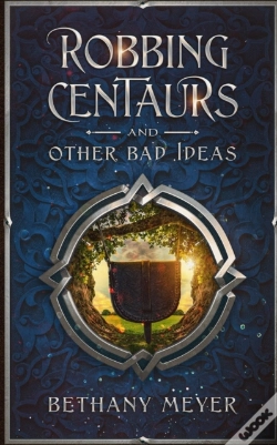 Capa do artigo Robbing Centaurs And Other Bad Ideas