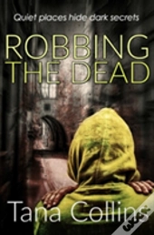 Robbing The Dead