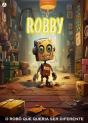Robby O Robô Que Queria Ser Diferente - Preview